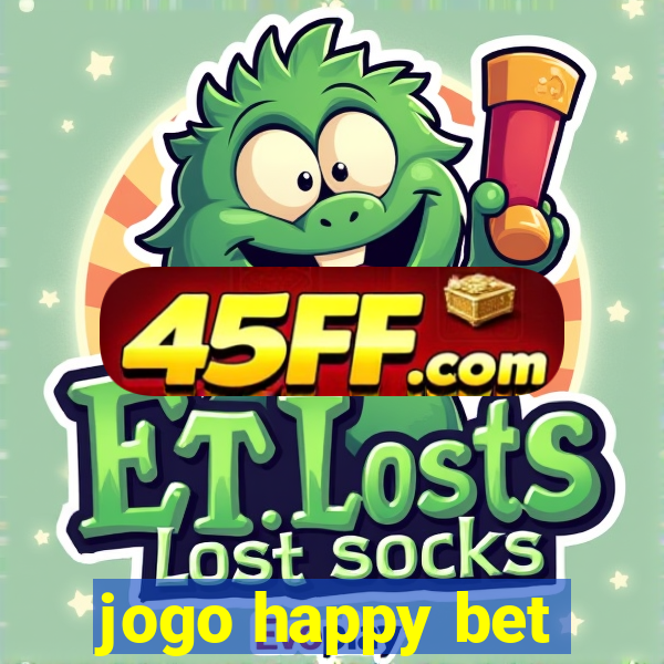 jogo happy bet